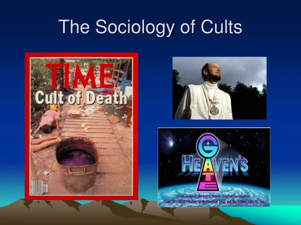 The Sociology of Cults