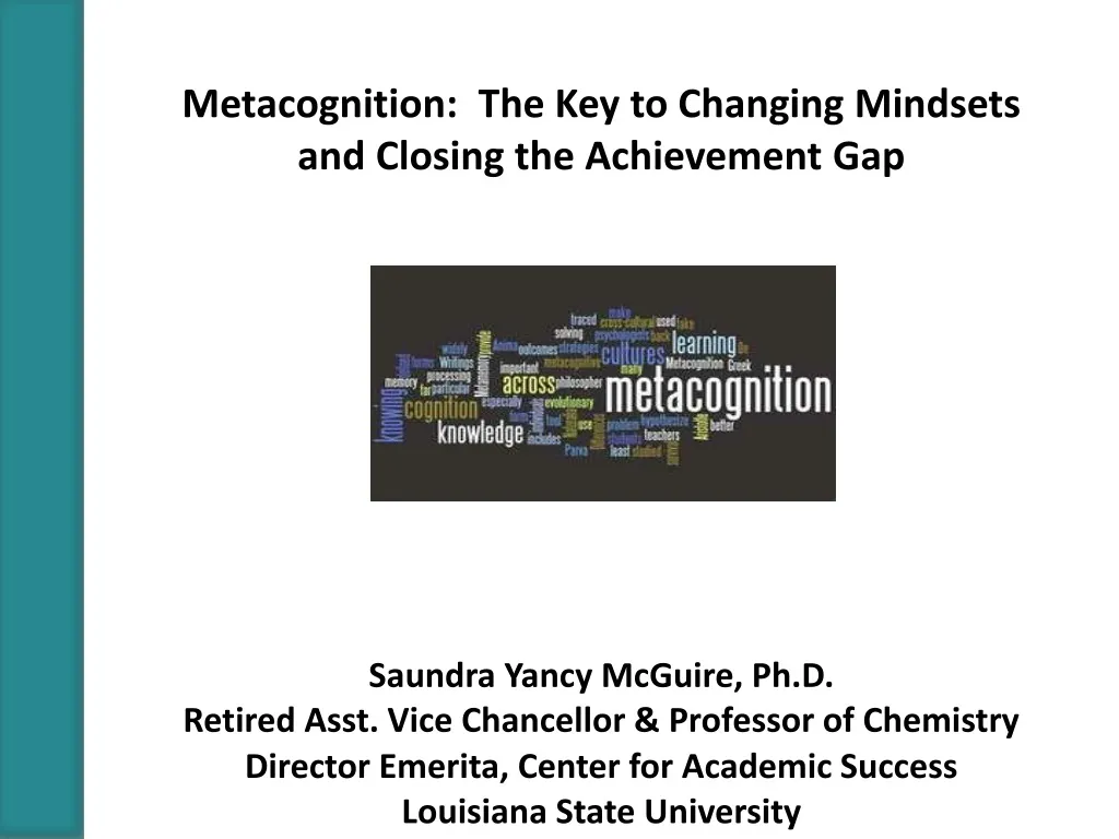 metacognition the key to changing mindsets and closing the achievement gap