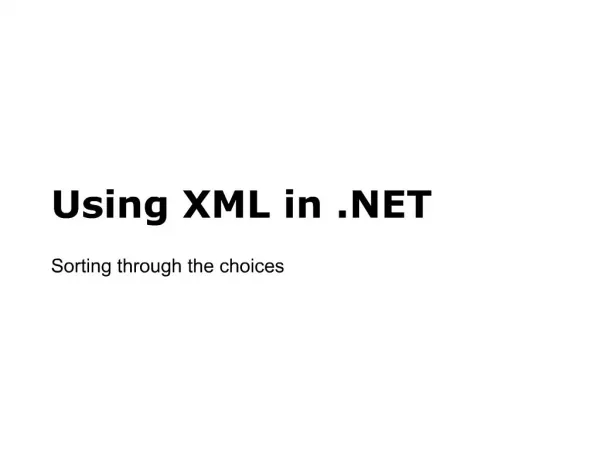 Using XML in