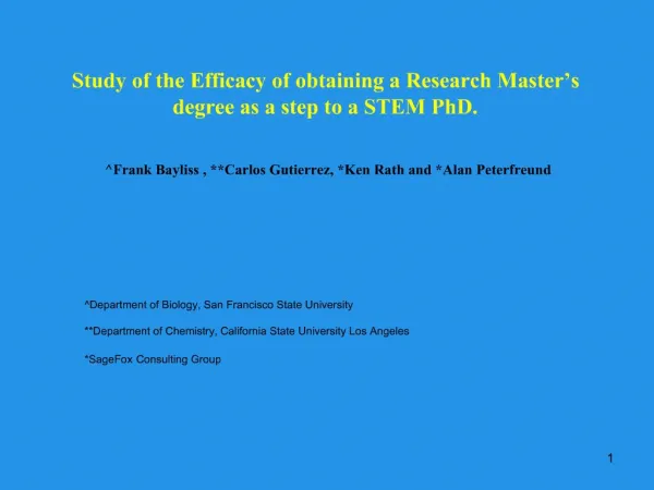 Study of the Efficacy of obtaining a Research Master s degree as a step to a STEM PhD.