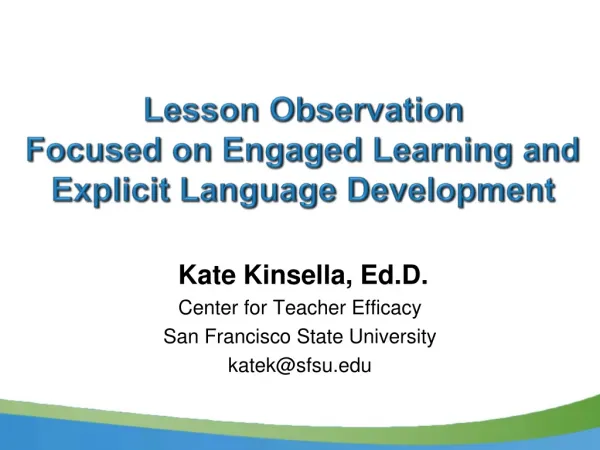 Lesson Observation Focused on Engaged Learning and Explicit Language Development