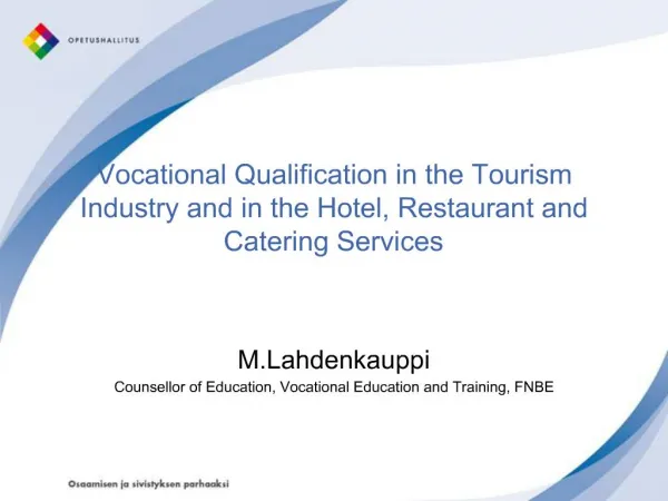 Vocational Qualification in the Tourism Industry and in the Hotel, Restaurant and Catering Services