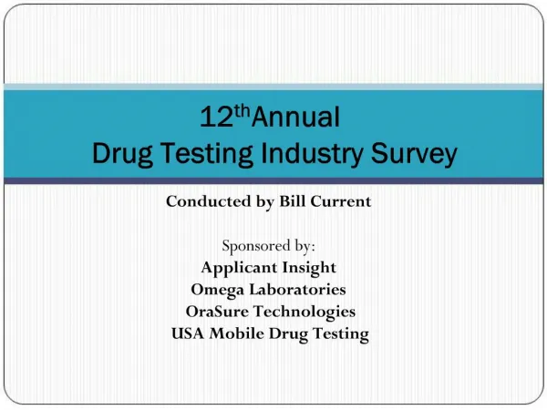 12th Annual Drug Testing Industry Survey