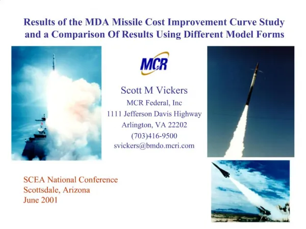 Results of the MDA Missile Cost Improvement Curve Study and a Comparison Of Results Using Different Model Forms