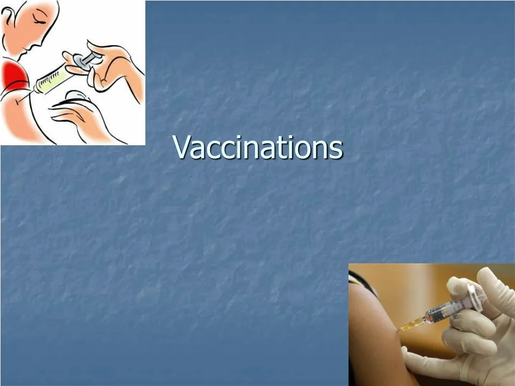 vaccinations