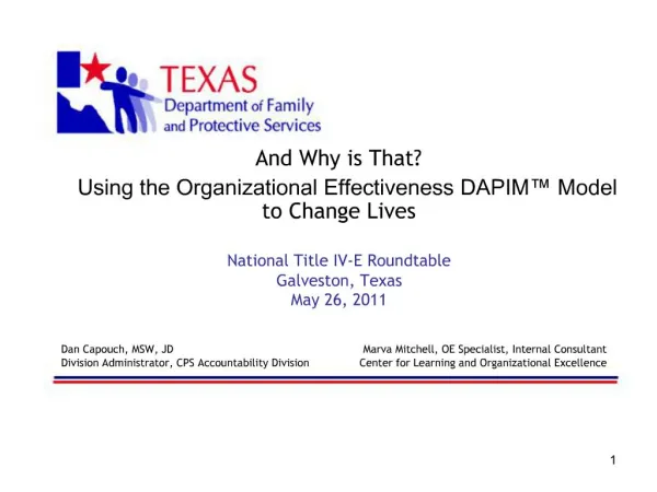 And Why is That Using the Organizational Effectiveness DAPIM Model to Change Lives National Title IV-E Roundtable Gal