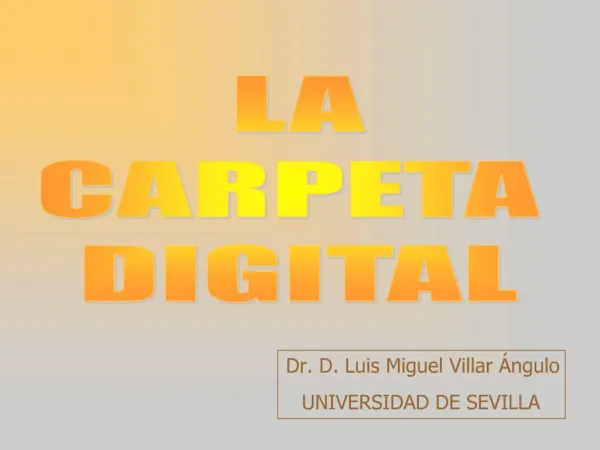 Dr. D. Luis Miguel Villar ngulo UNIVERSIDAD DE SEVILLA