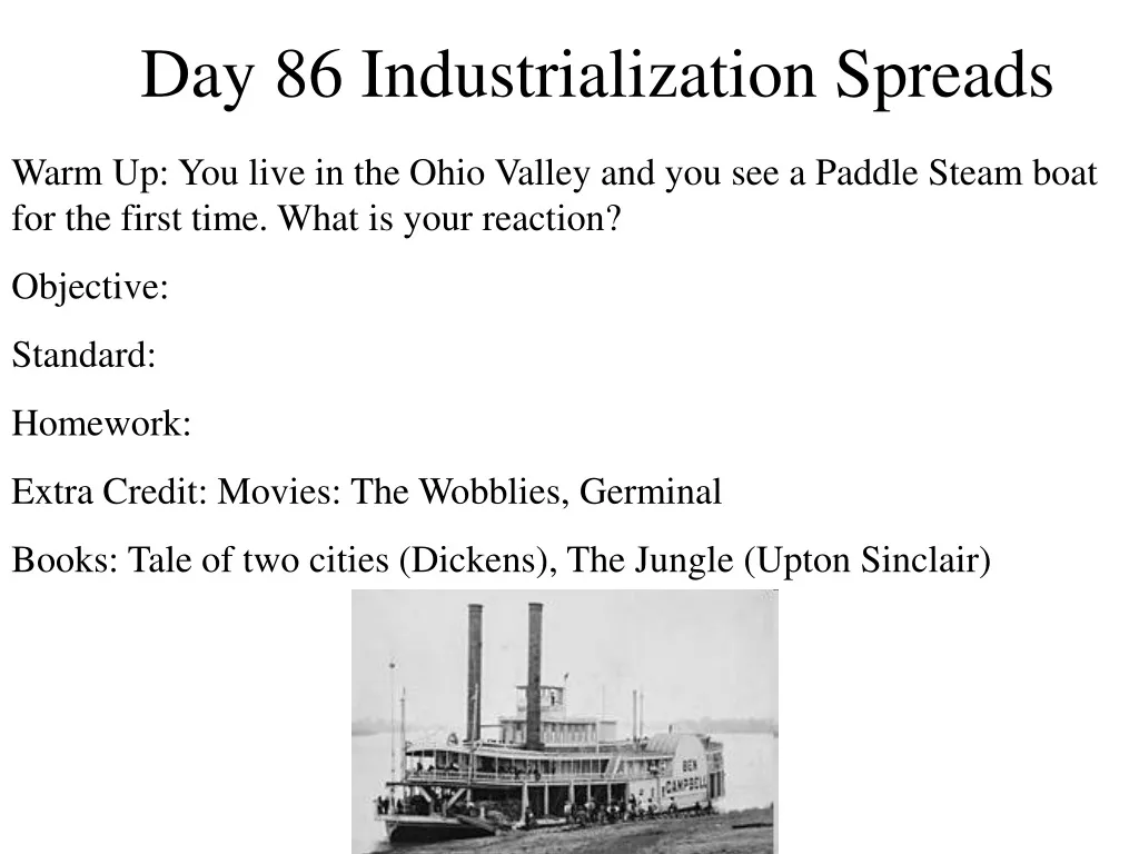 day 86 industrialization spreads