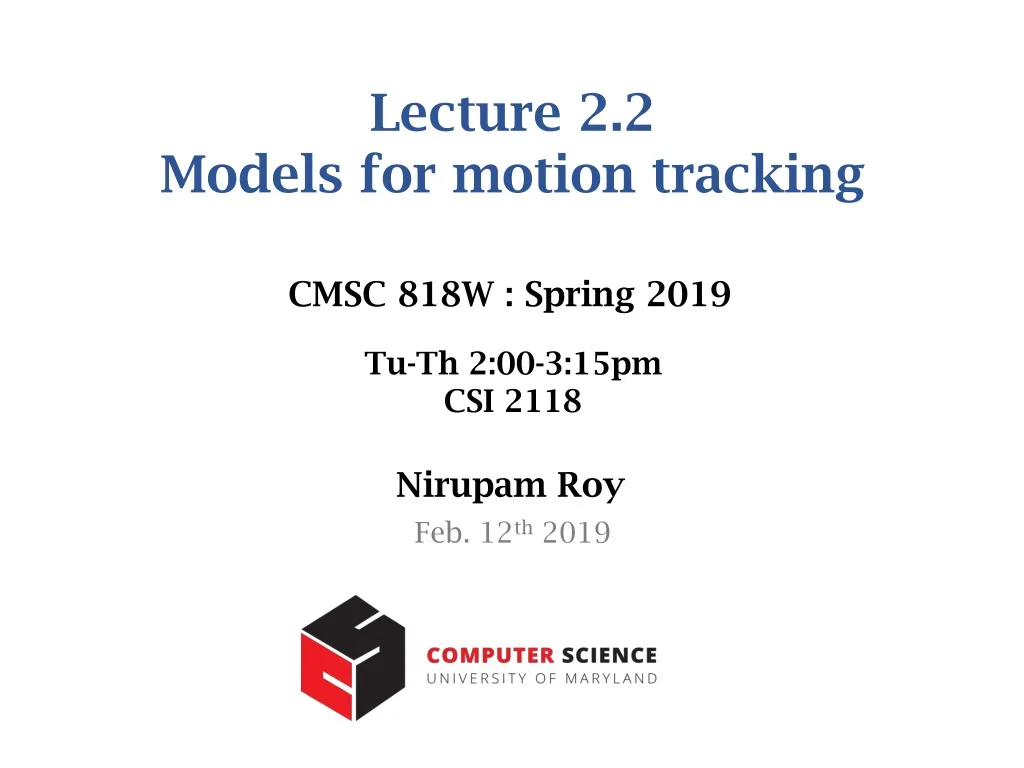 lecture 2 2 models for motion tracking