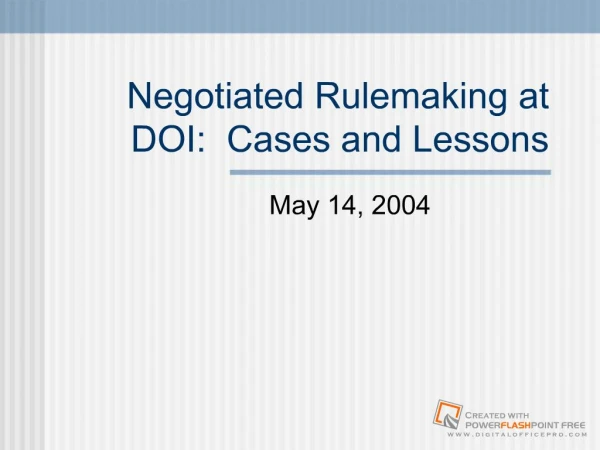 Negotiated Rulemaking at DOI: Cases and Lessons