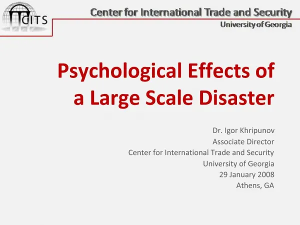 Psychological Effects of a Large Scale Disaster