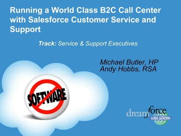 Running a World Class B2C Call Center with Salesforce Customer Service and Support