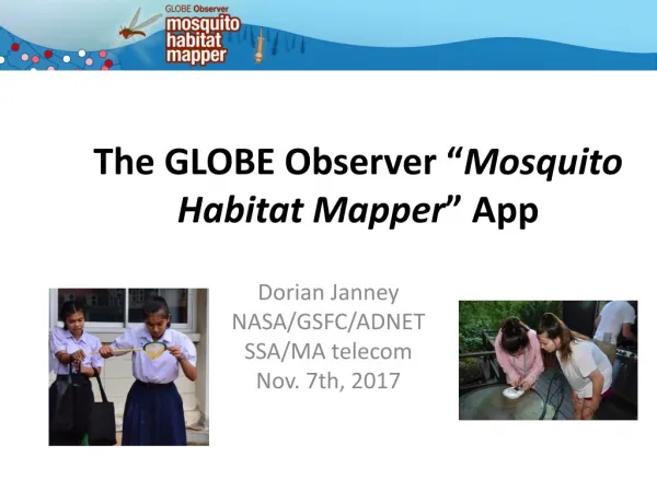 The GLOBE Observer “ Mosquito Habitat Mapper ” App