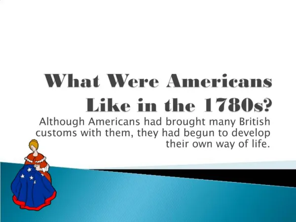What Were Americans Like in the 1780s