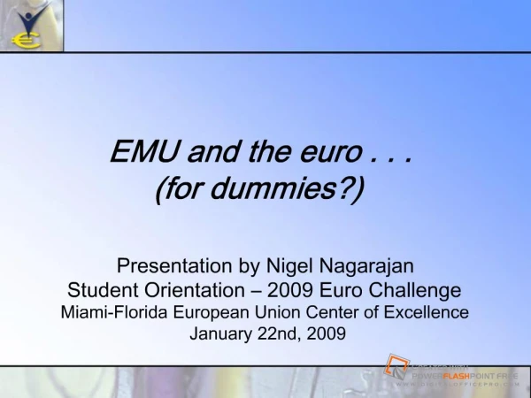 EMU and the euro . . .