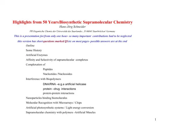 Highlights from 50 Years Biosynthetic Supramolecular Chemistry Hans-J rg Schneider FR Organische Chemie der Universit t