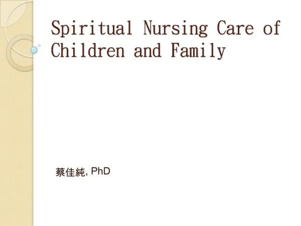 Spiritual Nursing Care of Children and Family
