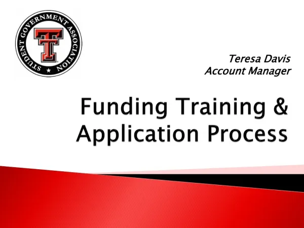 F unding Training &amp; Application Process