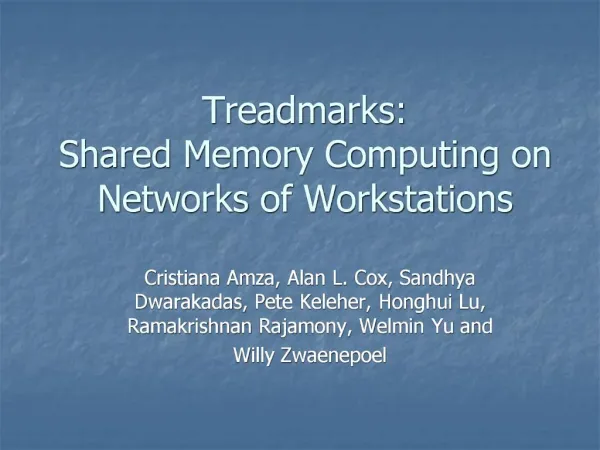 Treadmarks: Shared Memory Computing on Networks of Workstations