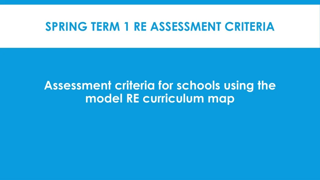 spring term 1 re assessment criteria