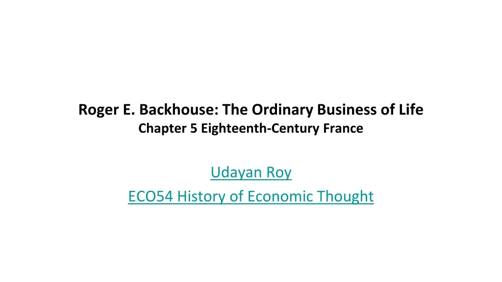 roger e backhouse the ordinary business of life chapter 5 eighteenth century france