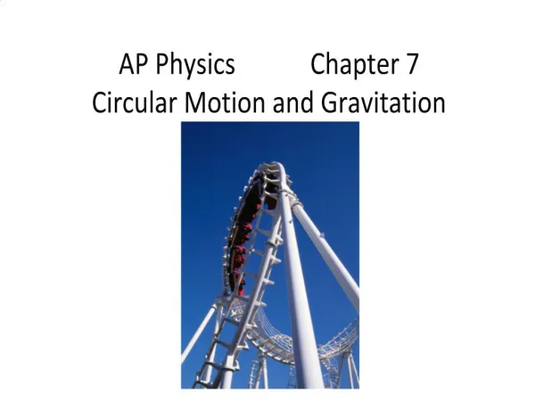 AP Physics Chapter 7 Circular Motion and Gravitation