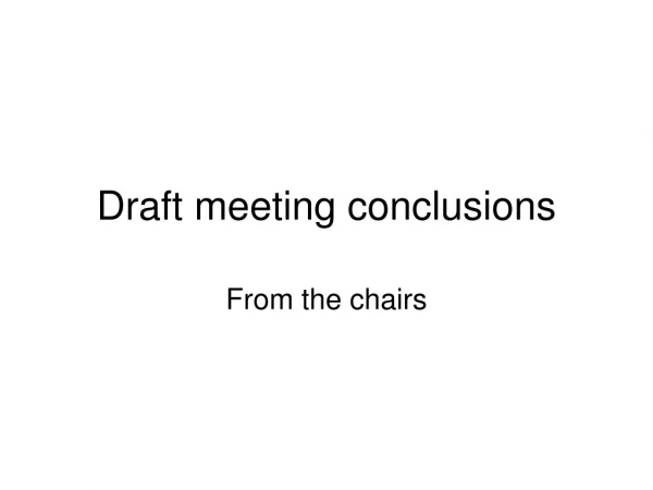 Draft meeting conclusions