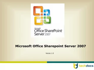 Microsoft Office Sharepoint Server 2007 - slide 1
