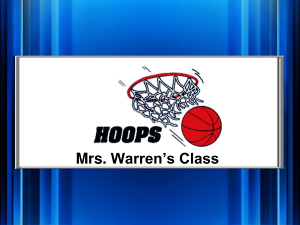 Mrs. Warren’s Class