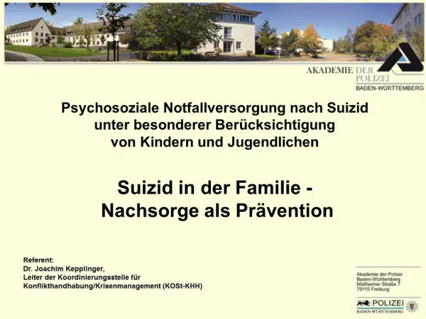 Psychosoziale Notfallversorgung nach Suizid unter besonderer Ber cksichtigung von Kindern und Jugendlichen Suizid in