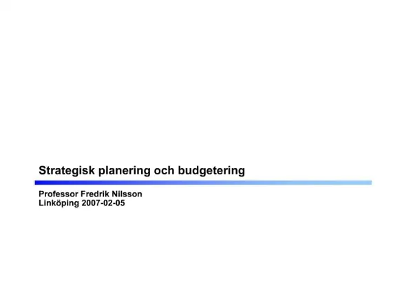 Strategisk planering och budgetering