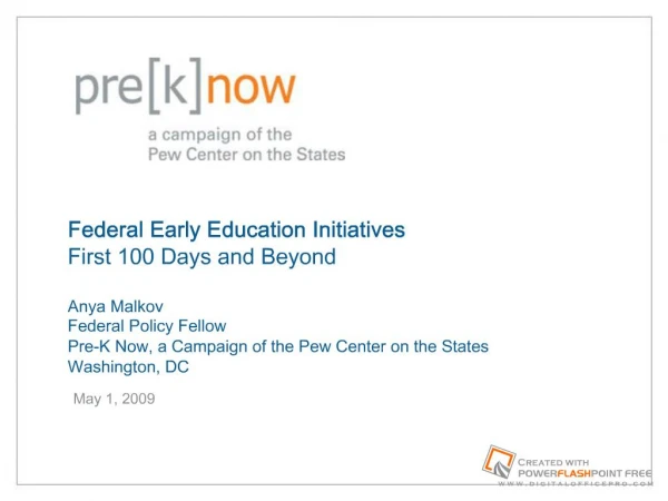 Federal Early Education Initiatives: First 100 Days and Beyond