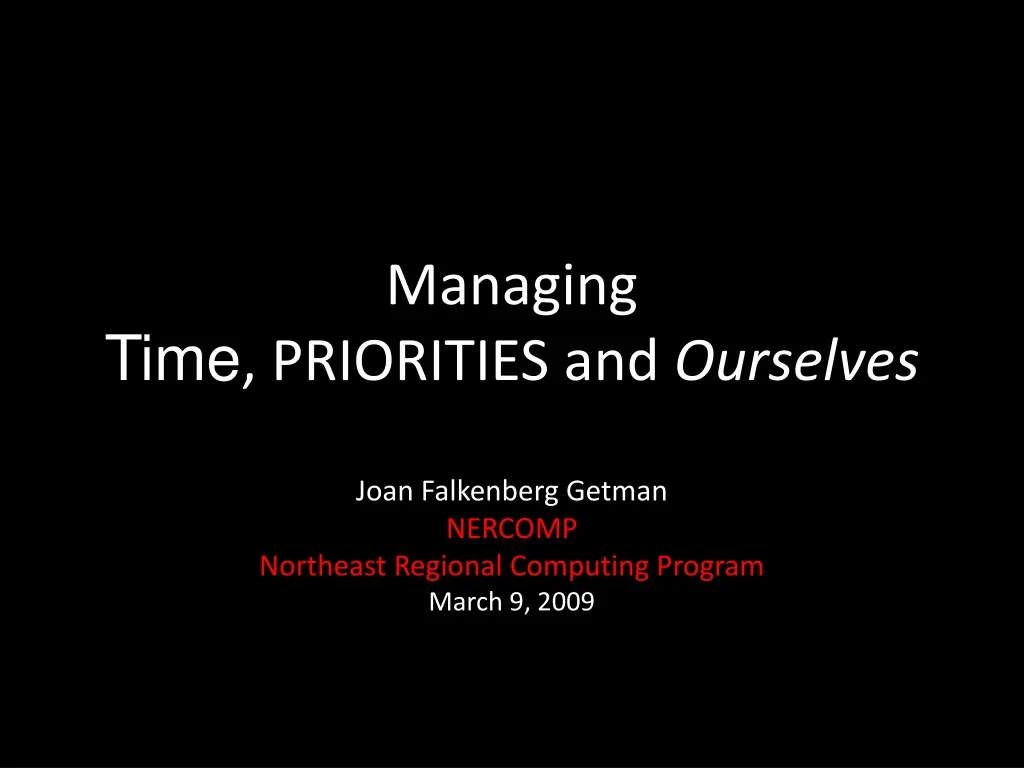 managing time priorities and ourselves
