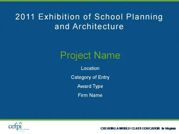 Project Name Location Category of Entry Award Type Firm Name