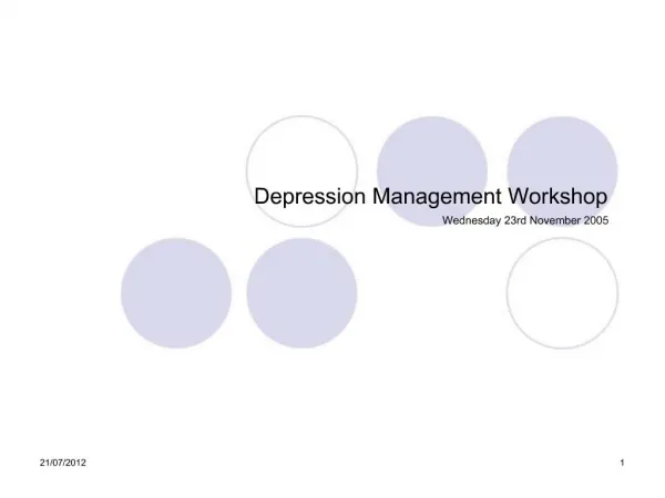 Depression Management Workshop Wednesday 23rd November 2005
