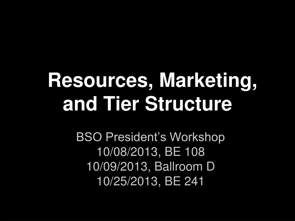 resources marketing and tier structure