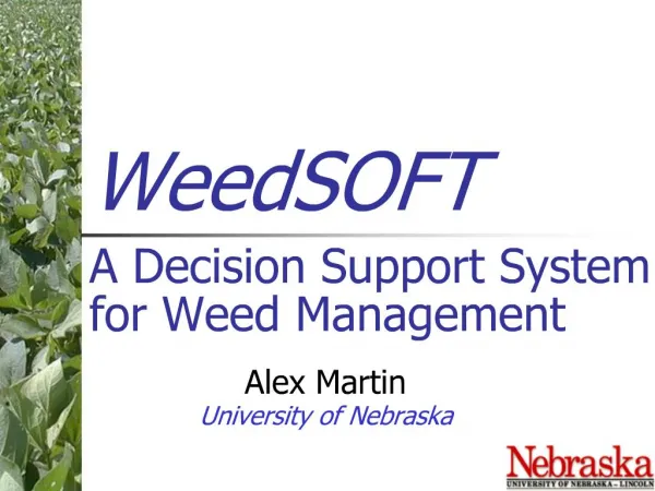 WeedSOFT A Decision Support System for Weed Management