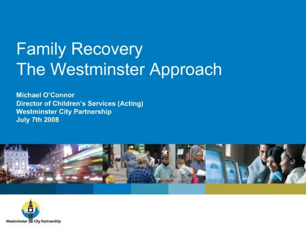 Family Recovery The Westminster Approach