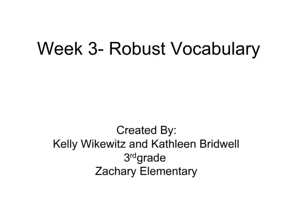 Week 3- Robust Vocabulary