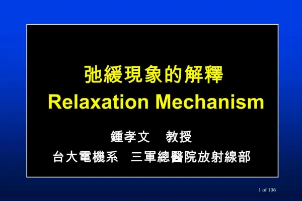 Relaxation Mechanism