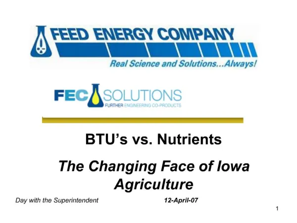 BTU s vs. Nutrients The Changing Face of Iowa Agriculture