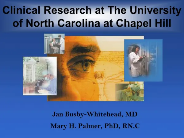 Clinical Research at The University of North Carolina at Chapel Hill