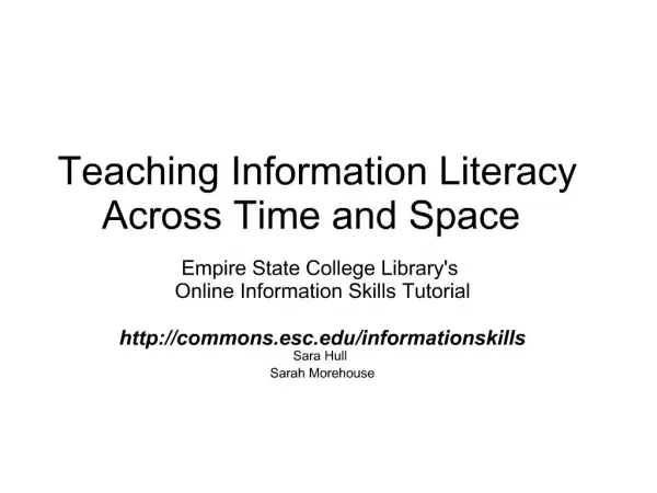 Teaching Information Literacy Across Time and Space