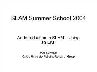 SLAM Summer School 2004 - slide 1