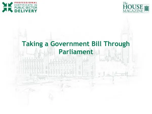 Taking a Government Bill Through Parliament
