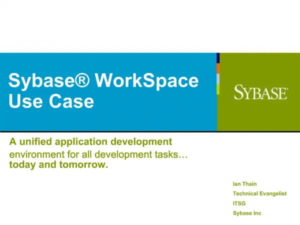 Sybase WorkSpace Use Case