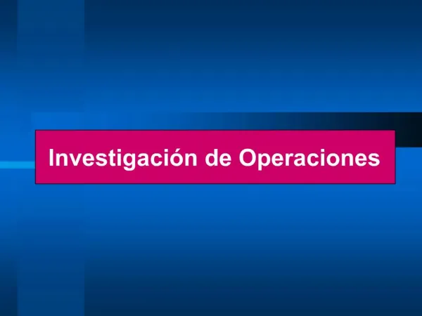 Investigaci n de Operaciones