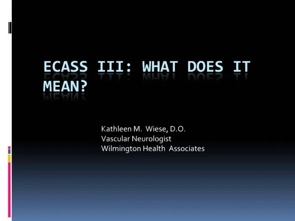 ECASS III: WHAT DOES IT MEAN