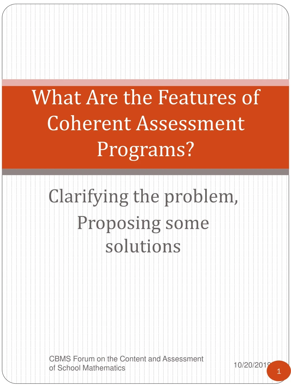 what are the features of coherent assessment programs