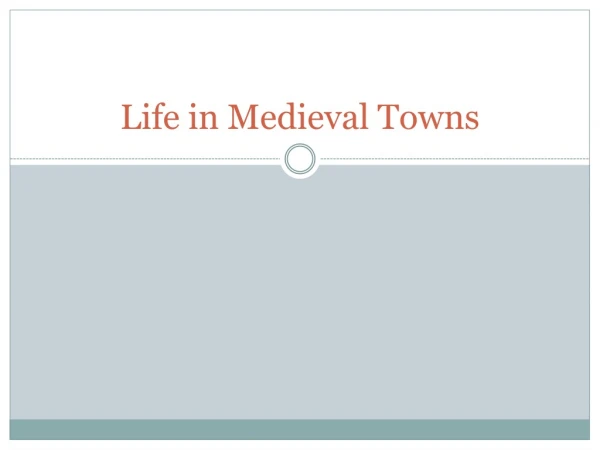 Life in Medieval Towns